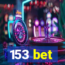 153 bet